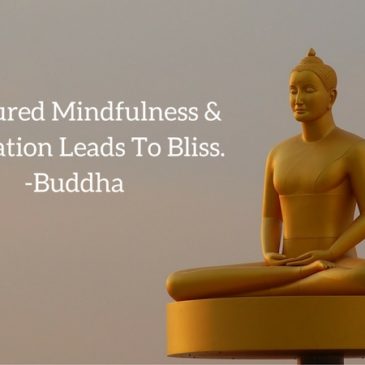 Mindfulness & Meditation Leads To Bliss